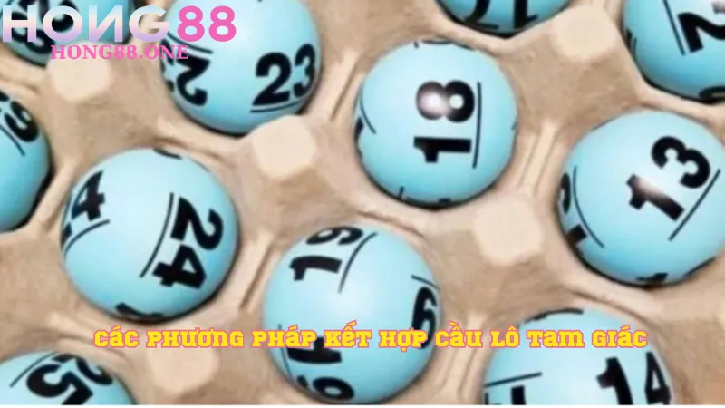 Các phương pháp kết hợp Cầu lô tam giác Các phương pháp kết hợp Cầu lô tam giác